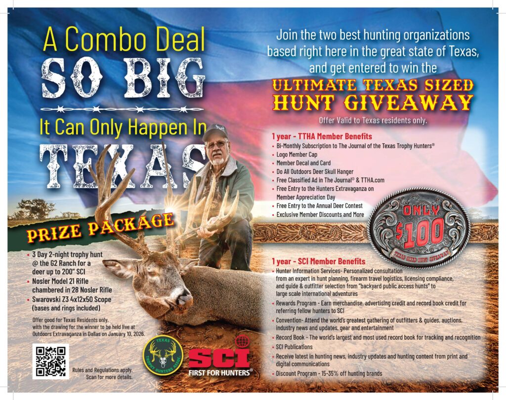 Promotional flyer for the "Ultimate Texas Sized Hunt Giveaway" by TTHA and SCI, featuring a bold headline and images of hunting gear. The flyer highlights a prize package including a 3-day, 2-night trophy deer hunt at G2 Ranch (up to 200" SCI), a Nosler Model 21 rifle chambered in 28 Nosler, and a Swarovski Z3 4x12x50 scope. Membership benefits for both organizations are listed, including subscriptions, discounts, gear, and event access. The offer is valid for Texas residents only, with the winner drawn live at the Outdoors Extravaganza in Dallas on January 10, 2026. A QR code is included for more details.